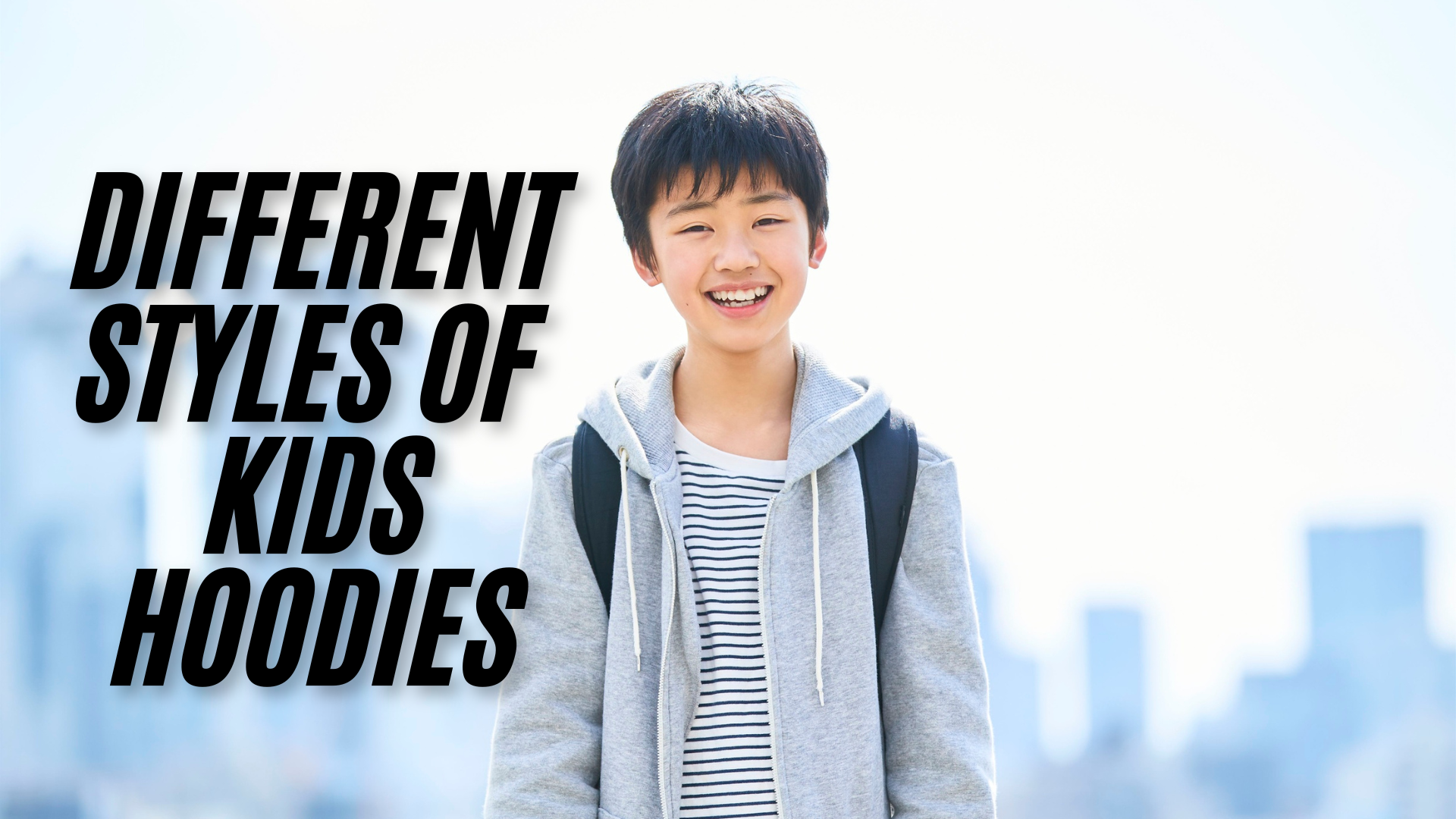 What are the Different Styles of Kids Hoodies: Trendy & Comfy Picks