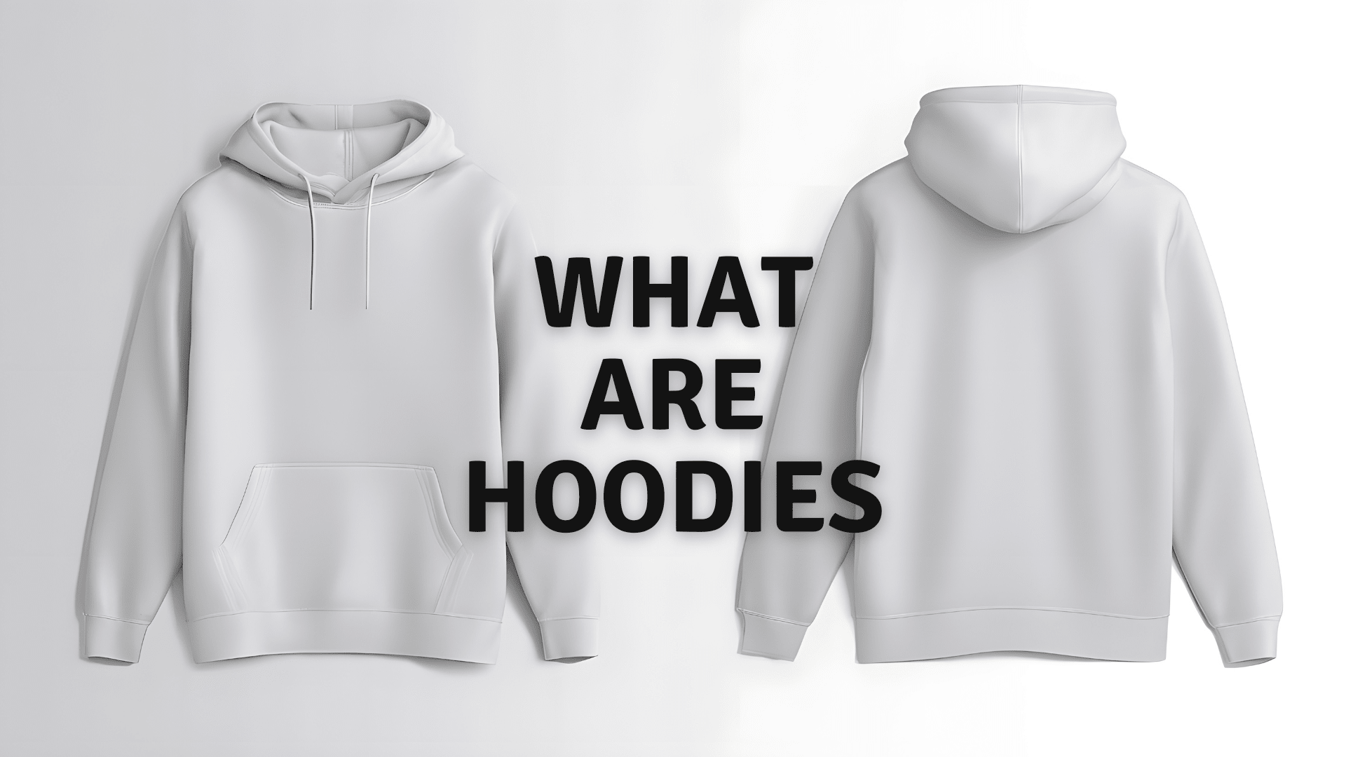 What are Hoodies: Ultimate Comfort Meets Style Explained - ClotheNest